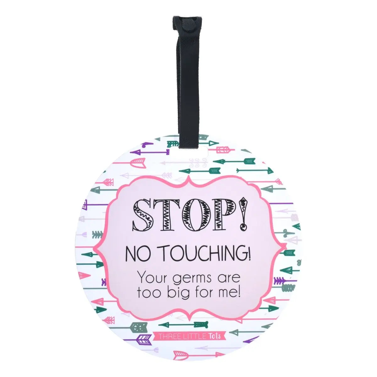 Three Little Tots Girl Arrows Stop No Touching Newborn Baby Car Seat Sign Tag - 