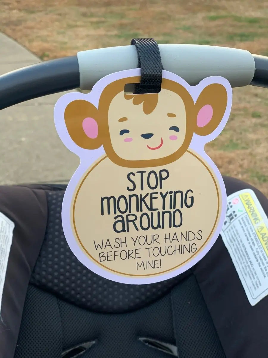 Three Little Tots Monkey Wash Your Hands No Touching Newborn Baby Car Seat Sign Tag - 
