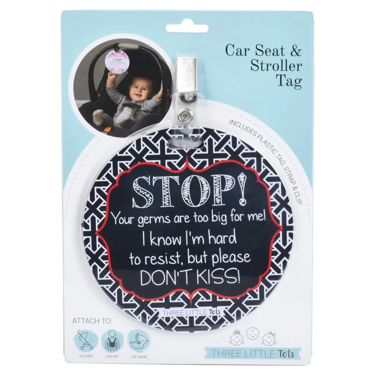 Three Little Tots No Kissing A Newborn Car Seat and Stroller Tag - 