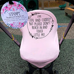 Three Little Tots Pink Car Seat 5 in 1 Cover – I'm Cute & Cuddly But Please Don't Touch Little Me - 