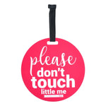 Three Little Tots Pink Please Don't Touch Little Me Newborn Car Seat Sign Tag - 