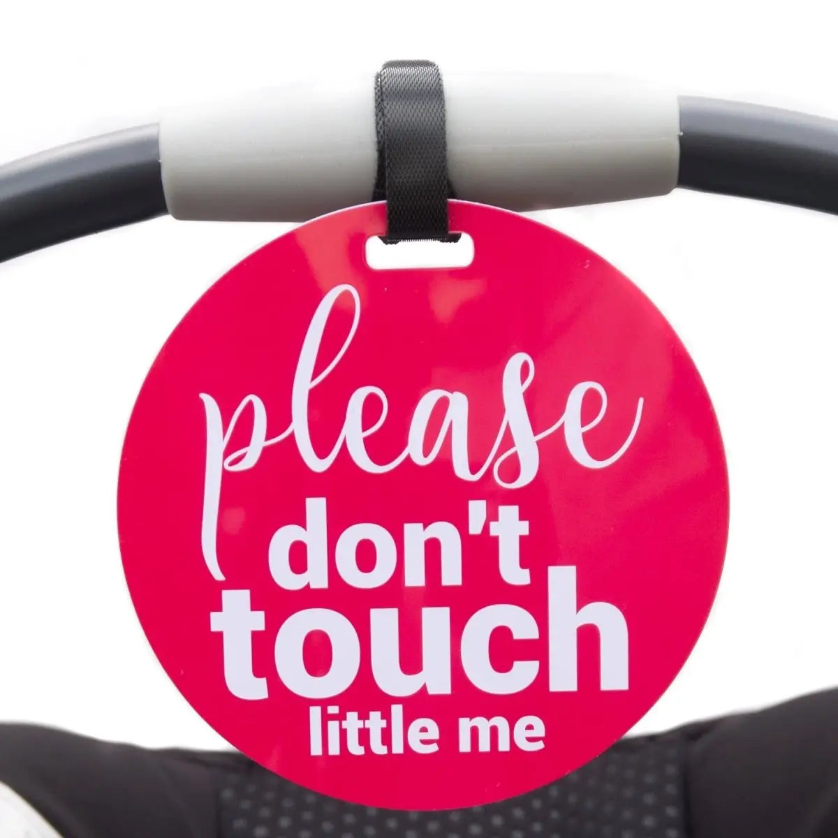 Three Little Tots Pink Please Don't Touch Little Me Newborn Car Seat Sign Tag - 