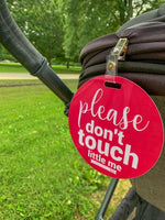 Three Little Tots Pink Please Don't Touch Little Me Newborn Car Seat Sign Tag - 
