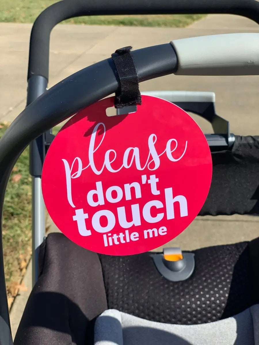 Three Little Tots Pink Please Don't Touch Little Me Newborn Car Seat Sign Tag - 