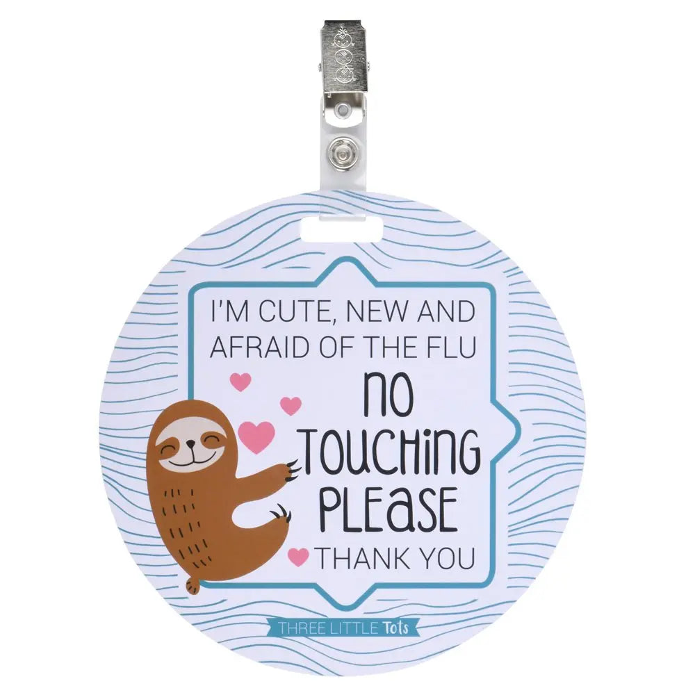 Three Little Tots Sloth No Touching Newborn Baby Car Seat Sign Tag - 