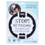 Three Little Tots Black and White No Touching Baby Car Seat Sign Tag - 