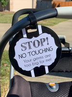 Three Little Tots Black and White No Touching Baby Car Seat Sign Tag - 