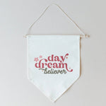 Little Joy Co. Daydream Believer Canvas Pennant Natural Wooden Dowel - Everetts Place Boutique - 