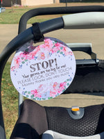 Three Little Tots Flower No Touching Baby Car Seat Sign Tag - 