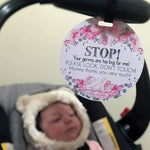 Three Little Tots Flower No Touching Baby Car Seat Sign Tag - 