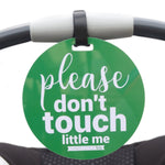 Three Little Tots Green Please Don't Touch Little Me Newborn Car Seat Sign Tag - 