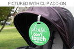 Three Little Tots Green Please Don't Touch Little Me Newborn Car Seat Sign Tag - 