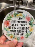 Three Little Tots I Am Cute No Touching Newborn Baby Sign - 