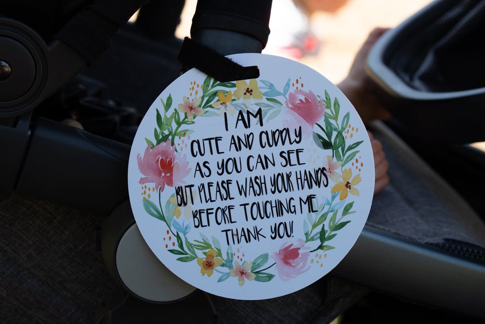 Three Little Tots I Am Cute No Touching Newborn Baby Sign - 