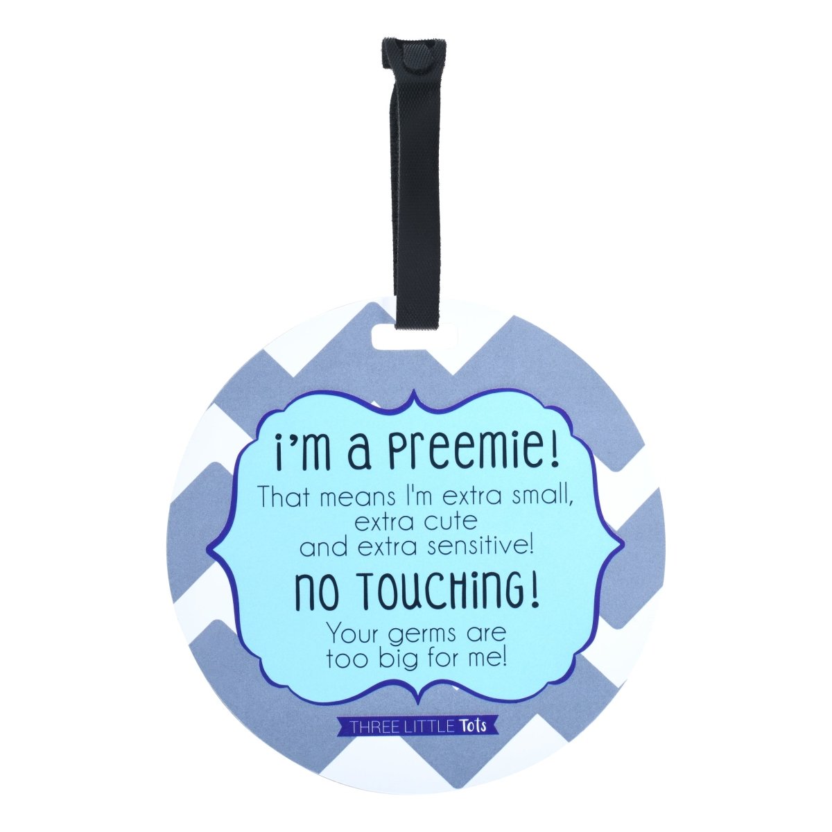 Three Little Tots I'm A Preemie Boy No Touching Baby Car Seat Sign Tag - 