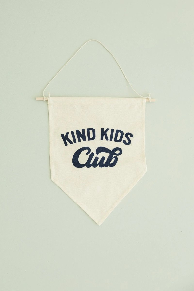 Little Joy Co. Kind Kids Club Canvas Pennant Natural With Wooden Dowel - Everetts Place Boutique - 
