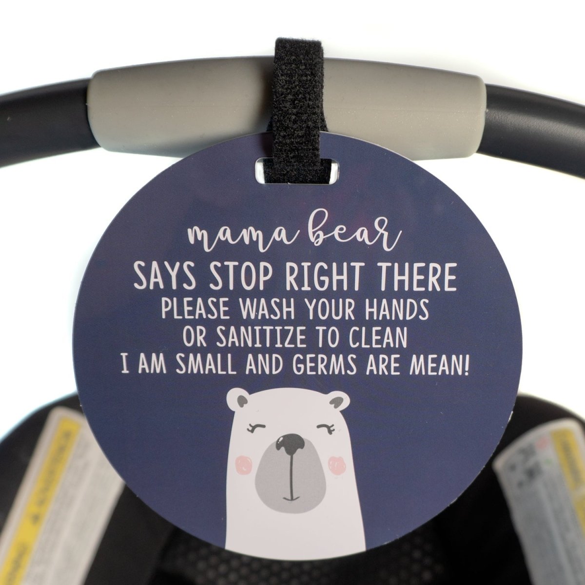 Three Little Tots Mama Bear Please Don't Touch My Baby Car Seat Sign Tag - 