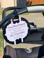 Three Little Tots Micro Preemie No Touching Car Seat Sign Tag - 