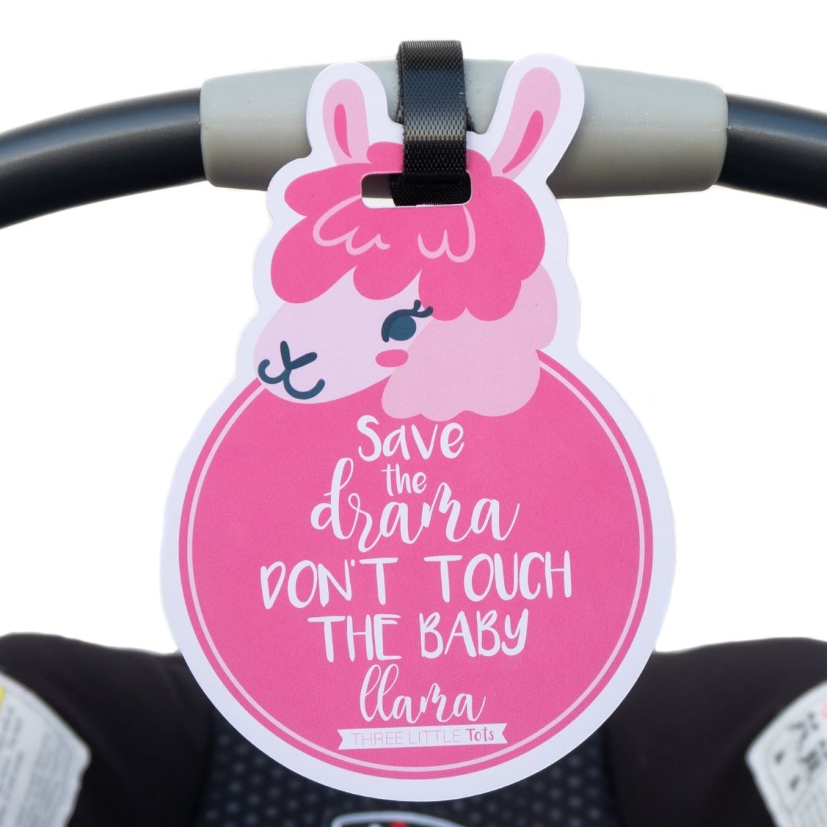 Three Little Tots Pink Llama No Touching Newborn Baby Car Seat Sign Tag - 