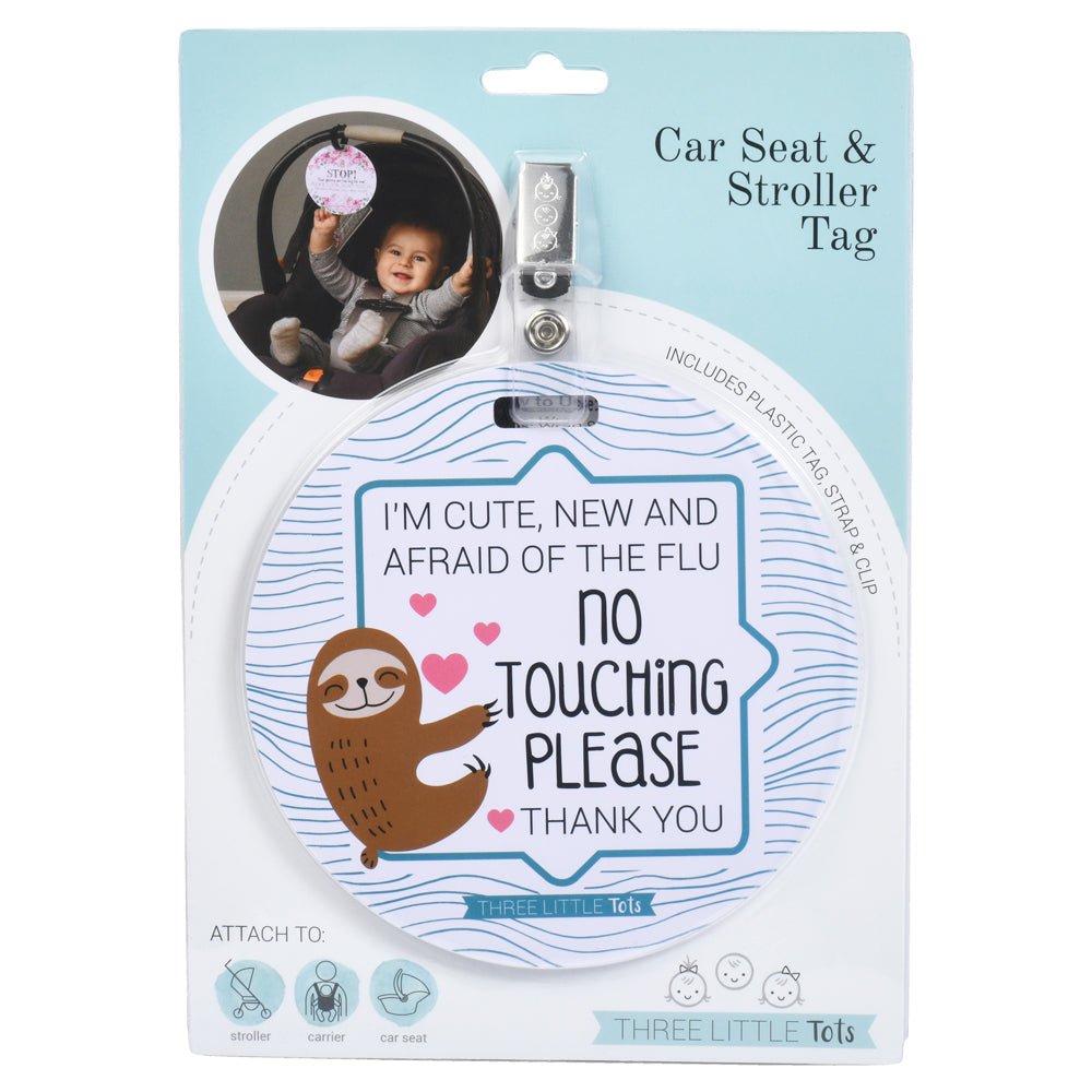 Three Little Tots Sloth No Touching Newborn Baby Car Seat Sign Tag - 