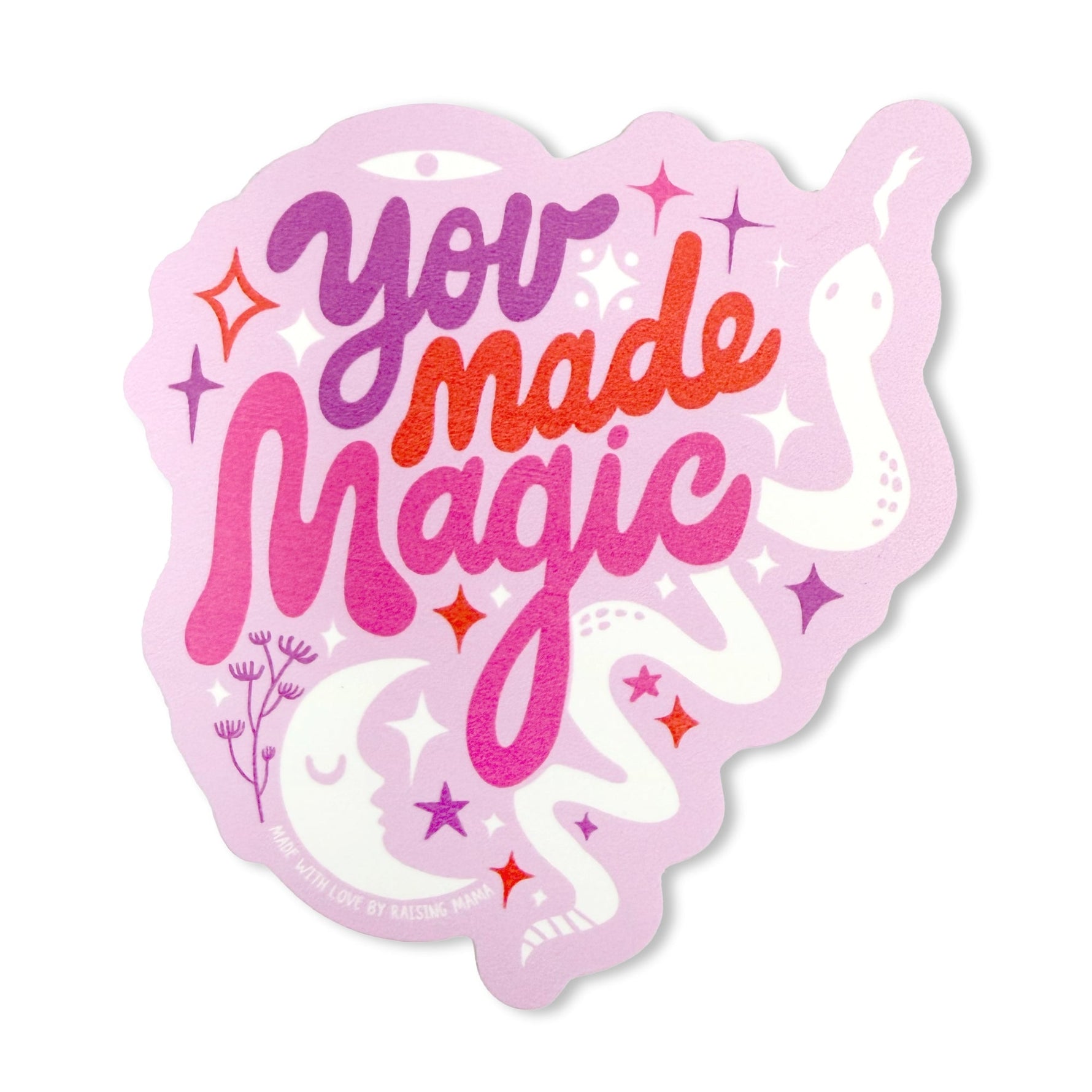 The "You Made Magic" (Pink) Sticker - Happiness, Clip art, Graphics, Design, Graphic design | Everetts Place
