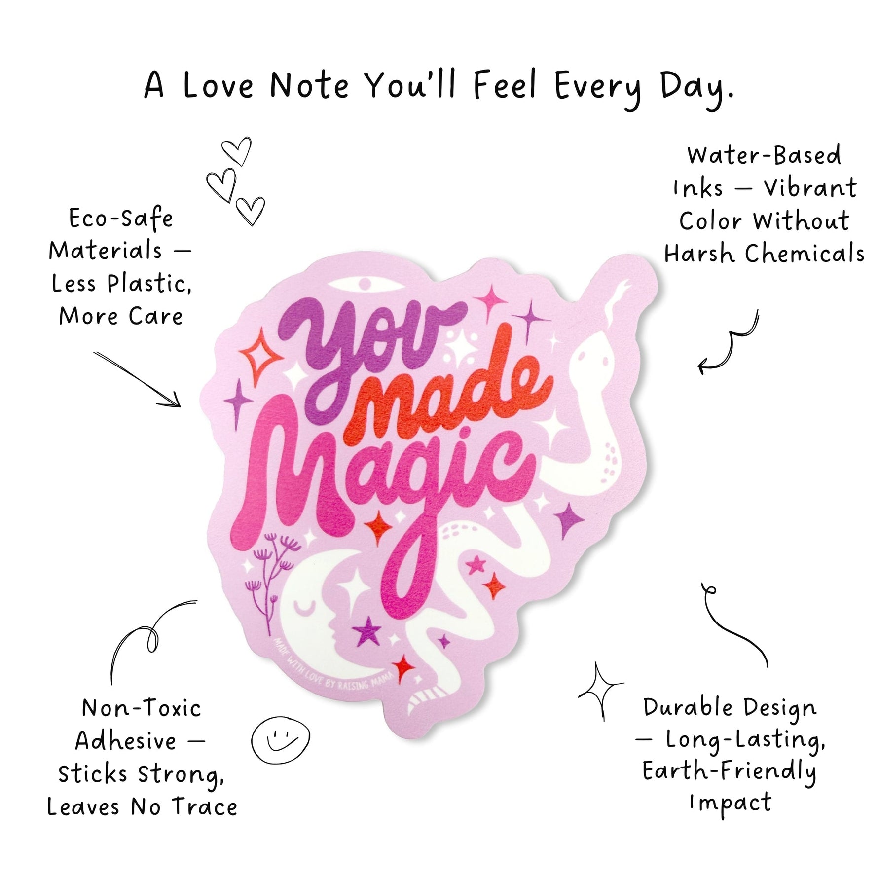 Raising Mama The "You Made Magic" (Pink) Sticker